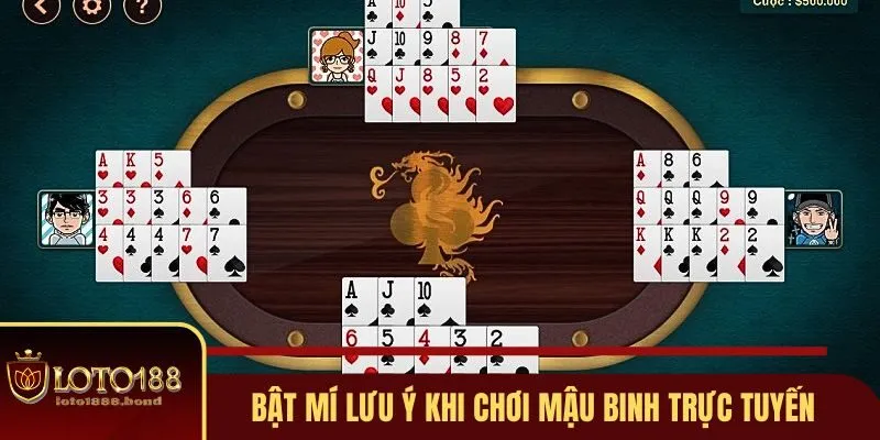 Mậu Binh - Game Bài Siêu Trí Tuệ, Hấp Dẫn Tại Loto188 3 Bật mí lưu ý khi chơi Mậu Binh trực tuyến