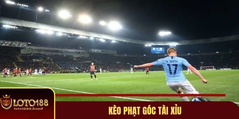 Kèo Phạt Góc Là Gì? Top 3 Mẹo Chơi Kèo Góc Hay Nhất 3 Cược Corners tài xỉu