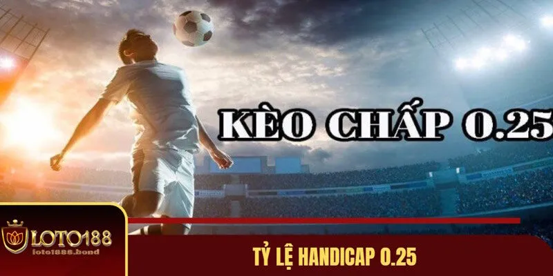 Kèo Handicap Là Gì? Đọc Những Tỷ Lệ Handicap Chuẩn Xác Nhất 3 Phân tích tỷ lệ 0.25 ở kèo handicap là gì